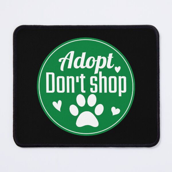 Item preview, Adopt don't shop designed and sold by Justtrendytees.
