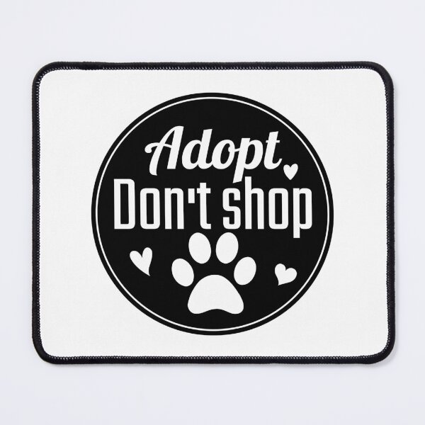 Item preview, Adopt don't shop designed and sold by Justtrendytees.