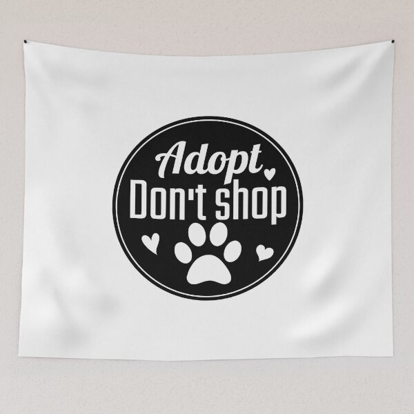 Item preview, Adopt don't shop designed and sold by Justtrendytees.
