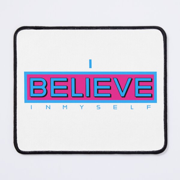 Item preview, I Believe In Myself Motivational Design designed and sold by RiyonArts.