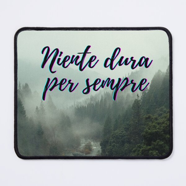 Item preview, Nothing lasts forever - popular Italian quotes theme gifts designed and sold by RebelliousRosee.