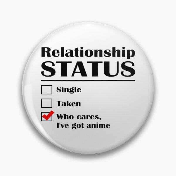 Item preview, Relationship Status Anime   designed and sold by RoxyMoonShops.