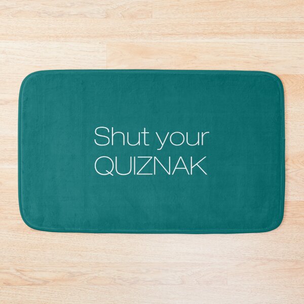 Item preview, SHUT YOUR QUIZNAK Essential  designed and sold by RoxyMoonShops.