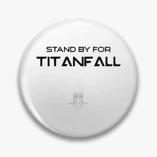 Item preview, Stand by for Titanfall - Titanfall Black Words   designed and sold by RoxyMoonShops.