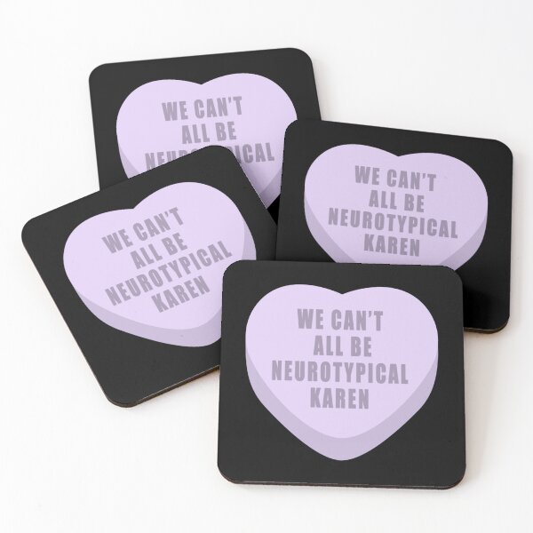 Item preview, we can_t all be neurotypical karen    designed and sold by feralchildren99.