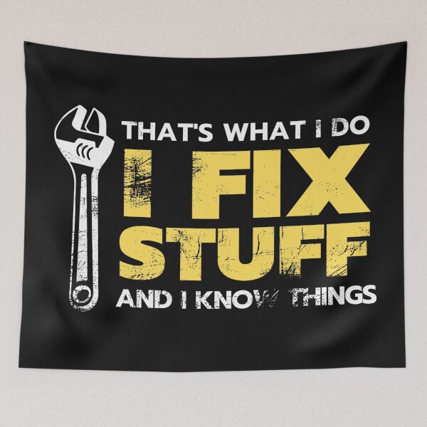 Item preview, That's What I Do I Fix Stuff And I Know Things classic t-shirt. designed and sold by US50.