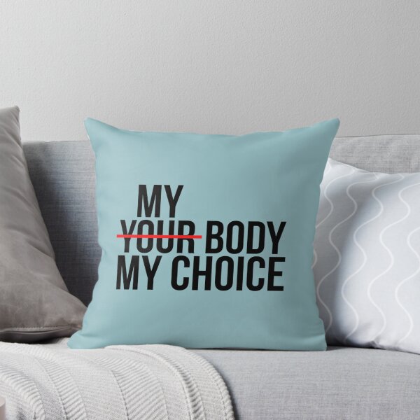 Item preview, My body my choice Not your choice                designed and sold by OrdesaDesign.