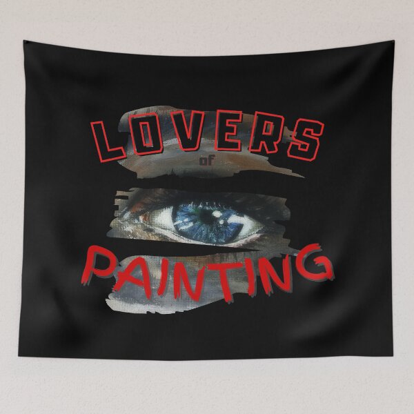 Item preview, Lovers of Painting for painters and hobby painters lettering for painters with a painted eye designed and sold by Anke Franikowski.