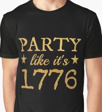 Party Like It's 1776 Graphic T-Shirt