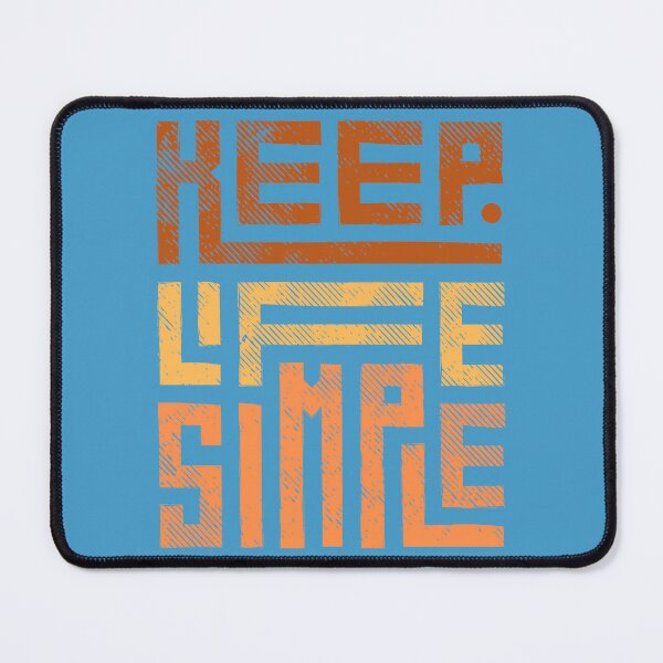 Item preview, Keep life simple designed and sold by DigitalArt BoutiqueRS.