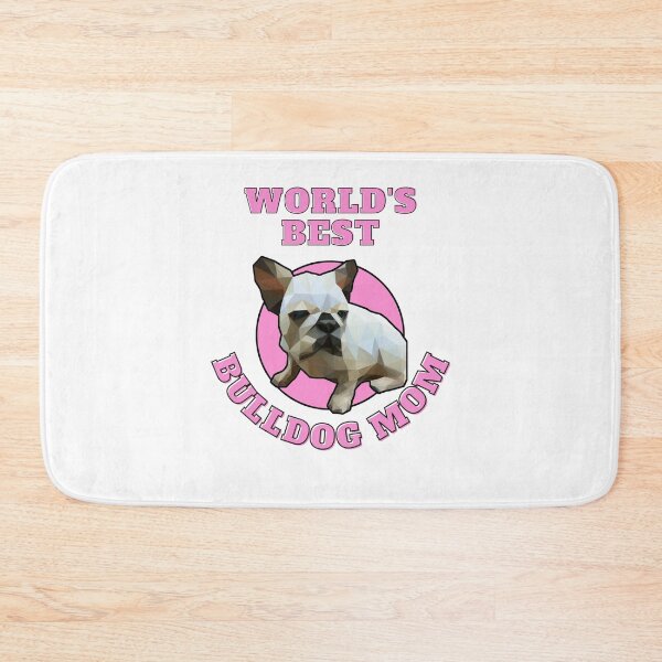 Item preview, World's Best Bulldog Mom designed and sold by PVSKI.