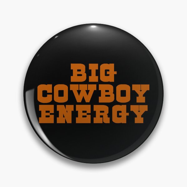 Item preview, Big Cowboy Energy designed and sold by JourneyCreative.