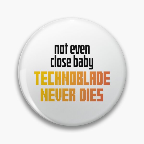 Item preview, Meme Quotes Technoblade Never Dies designed and sold by JamauDS.