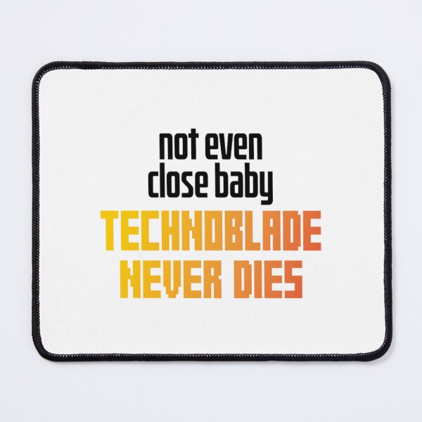 Item preview, Meme Quotes Technoblade Never Dies designed and sold by JamauDS.