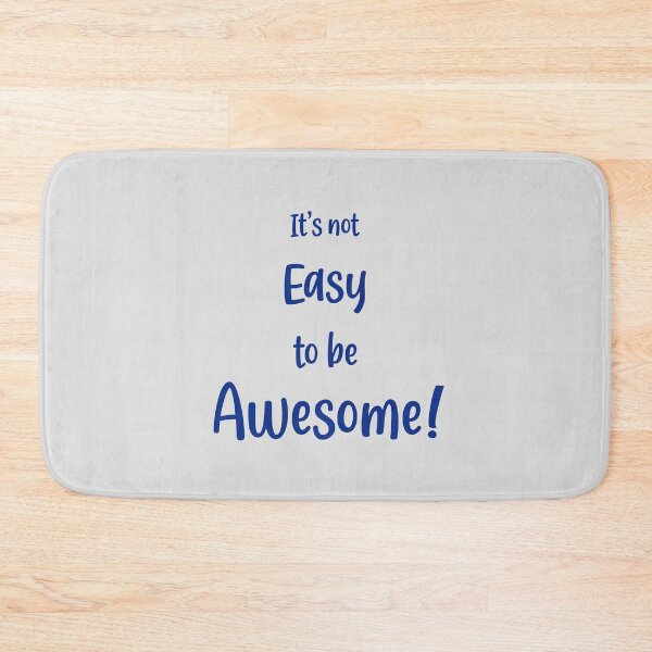 Item preview, It's not easy to be Awesome. - (+ View this design on 75+ products) designed and sold by Julien Hebbrecht.