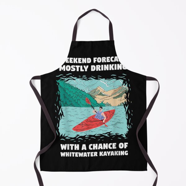 Item preview, Weekend Forecast Mostly Drinking And Whitewater Kayaking designed and sold by u8ritaae.