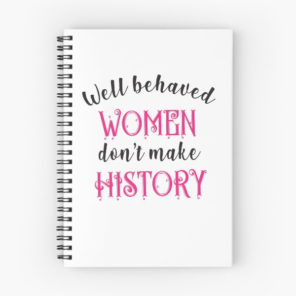 Item preview, well behaved women don't make history designed and sold by MallsD.