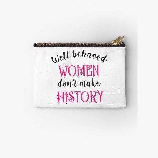 Item preview, well behaved women don't make history designed and sold by MallsD.