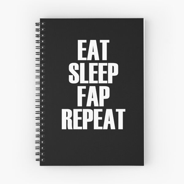 Item preview, Eat Sleep Fap Repeat  designed and sold by HiddenStar02.