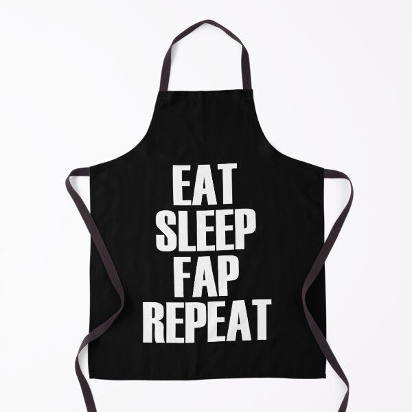 Item preview, Eat Sleep Fap Repeat designed and sold by HiddenStar02.