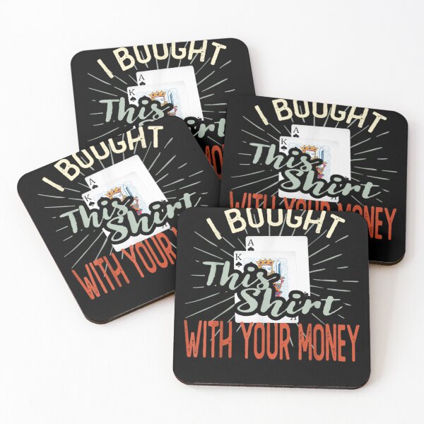 Item preview, I Bought This With Your Money Funny  designed and sold by u8ritaae.