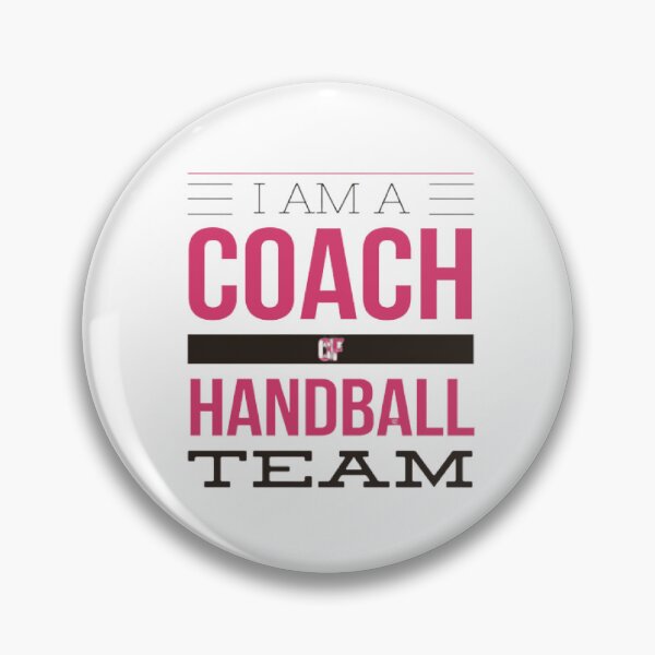 Item preview, I am a coach of handball team designed and sold by Hammy97.