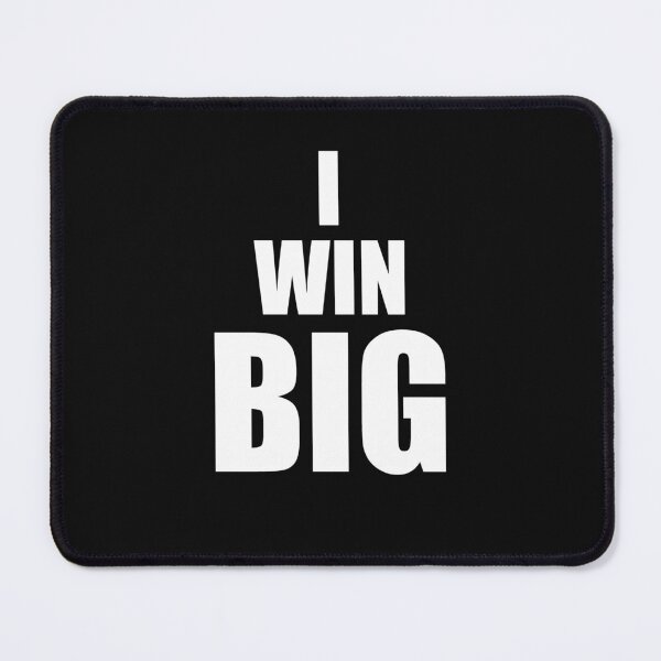 Item preview, I Win Big designed and sold by HiddenStar02.