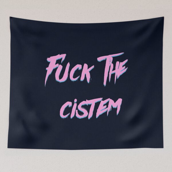 Item preview, Fuck the Cistem   designed and sold by TheRacingPit.