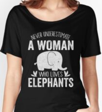 Never Underestiamte A Woman who loves Elephant Women's Relaxed Fit T-Shirt