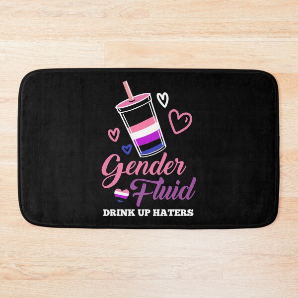 Item preview, Genderfluid Drink Up Haters Genderfluid Pride Day   designed and sold by TheRacingPit.