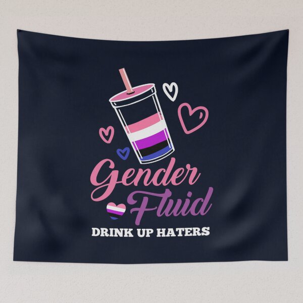 Item preview, Genderfluid Drink Up Haters Genderfluid Pride Day   designed and sold by TheRacingPit.