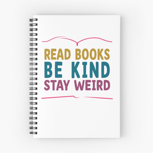 Item preview, Read Books Be Kind Stay Weird designed and sold by PVDee.