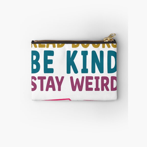 Item preview, Read Books Be Kind Stay Weird designed and sold by PVDee.