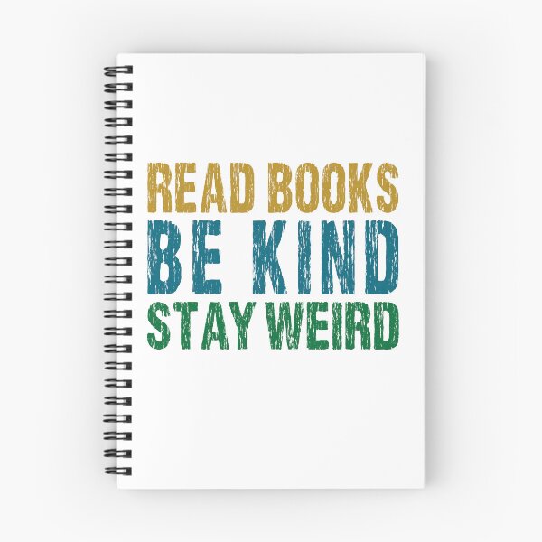 Item preview, Read Books Be Kind Stay Weird designed and sold by PVDee.