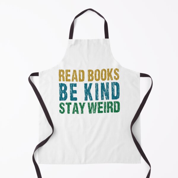 Item preview, Read Books Be Kind Stay Weird designed and sold by PVDee.