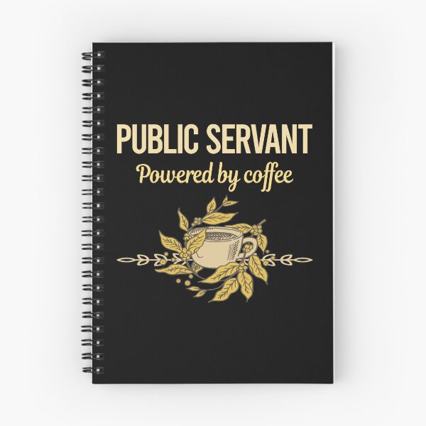 Item preview, Powered By Coffee Public Servant designed and sold by toniabrendaom.