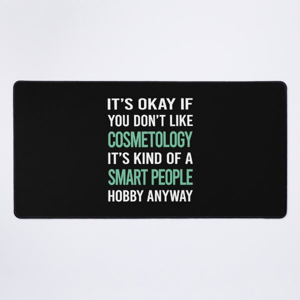 Item preview, Smart People Hobby Cosmetology Cosmetoloist designed and sold by RonaldEwing4782.