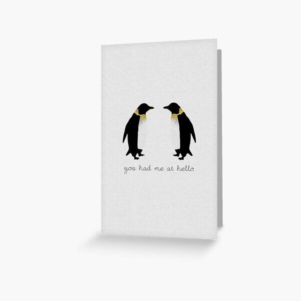 You Had Me At Hello Greeting Card