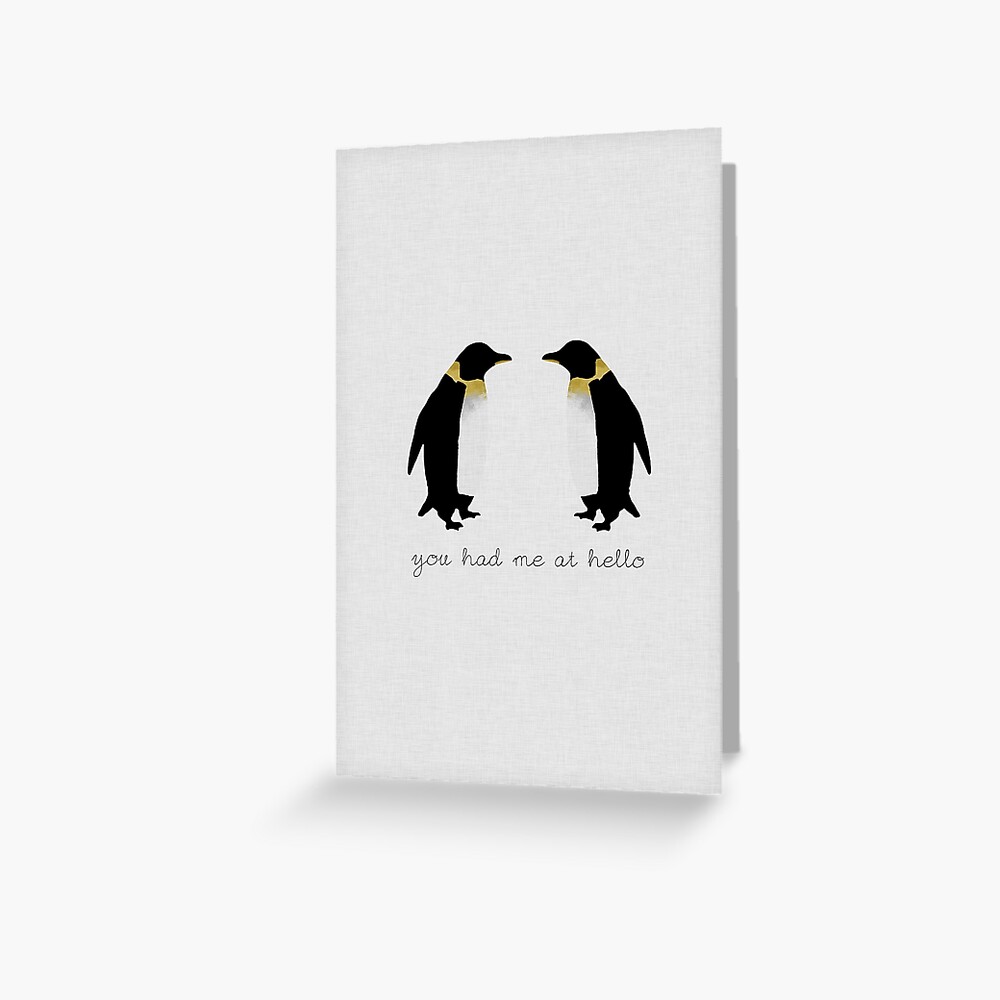 You Had Me At Hello Greeting Card