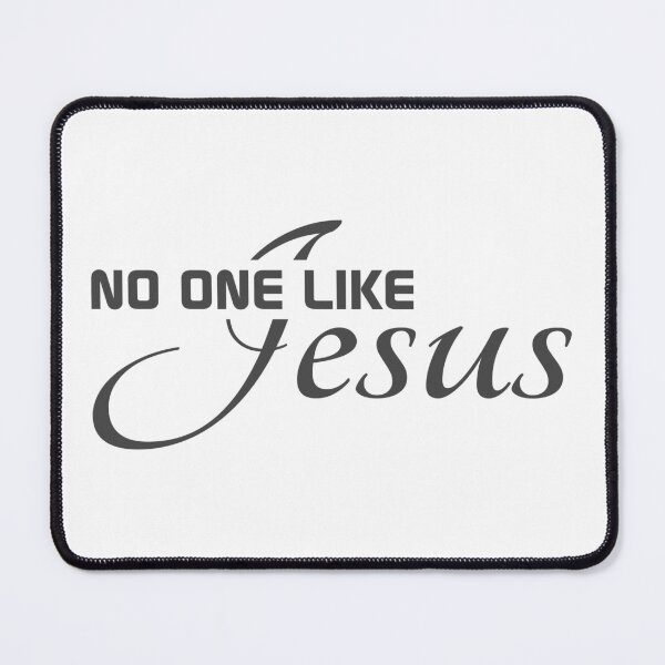 Item preview, Christian Design - No One Like Jesus designed and sold by simplydesignart.