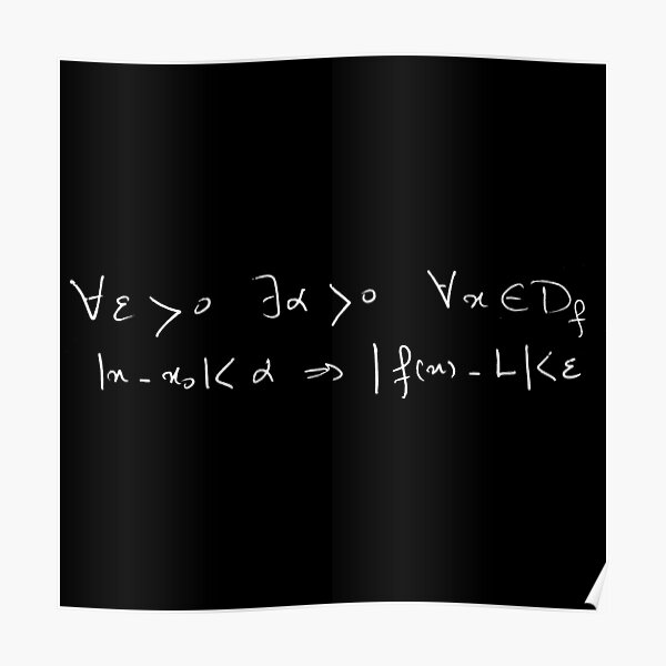 "formal definition of a limit, handwritten" Poster for Sale by