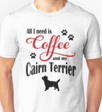 Coffee and my Cairn Terrier Unisex T-Shirt
