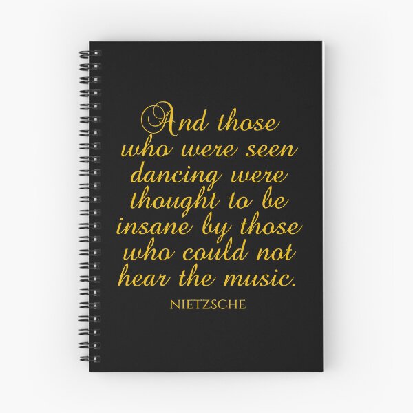 Item preview, And Those Who Were Seen Dancing Were Thought To Be Insane By Those Who Could Not Hear The Music - Friedrich Nietzsche Quotes - Gold designed and sold by PhiloJourney.