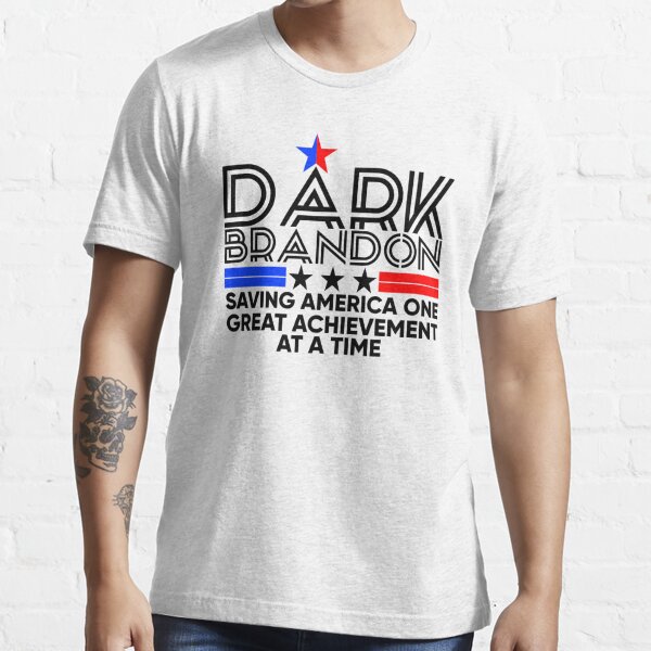 Let's Fuck Brandon Shirt - Dark Brandon Essential T-Shirt for
