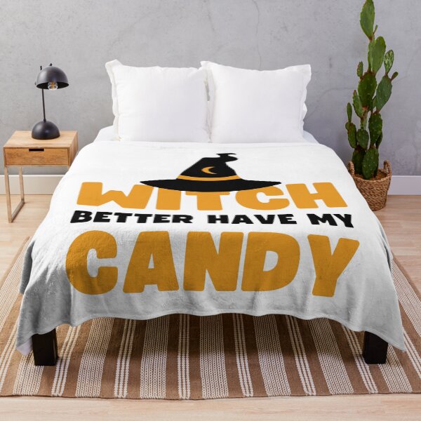 Item preview, Witch better have my candy - Halloween pun  designed and sold by yoshra.