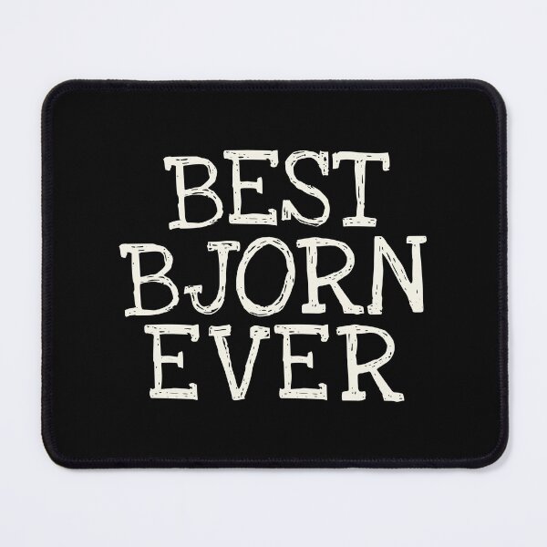 Item preview, Best Bjorn Ever Funny Personalized Name designed and sold by MariosNydras.