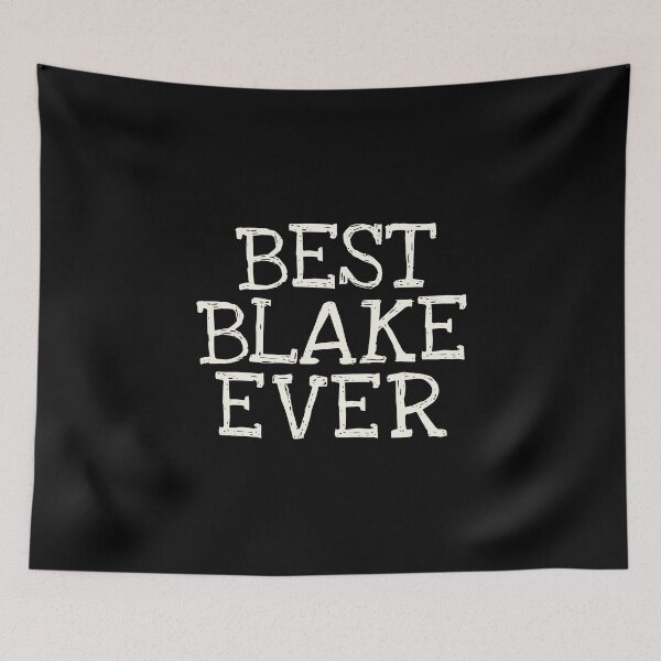 Item preview, Best Blake Ever Funny Personalized Name designed and sold by MariosNydras.