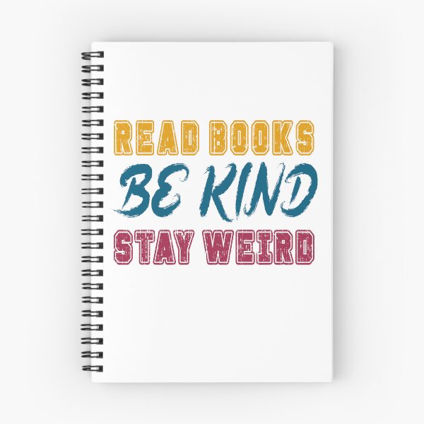 Item preview, Read Books Be Kind Stay Weird designed and sold by PVDee.