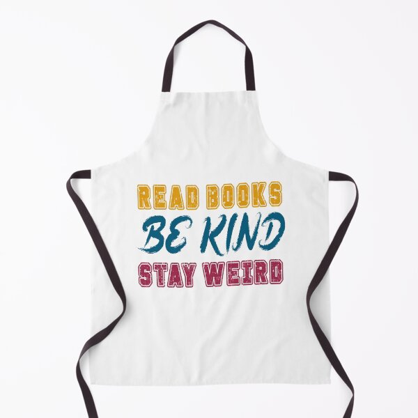 Item preview, Read Books Be Kind Stay Weird designed and sold by PVDee.