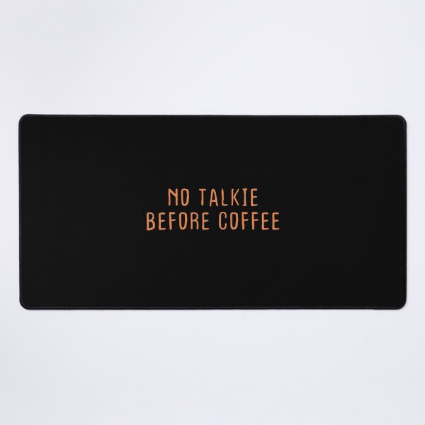 Item preview, no talkie before coffee designed and sold by Eriksonshop.